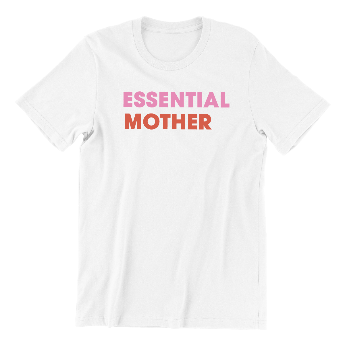 Essential Mother T-Shirt (2021)