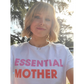 Essential Mother T-Shirt (2021)